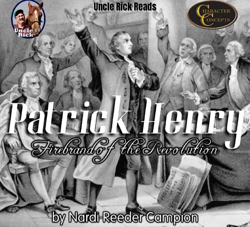 Patrick Henry - Firebrand of the Revolution