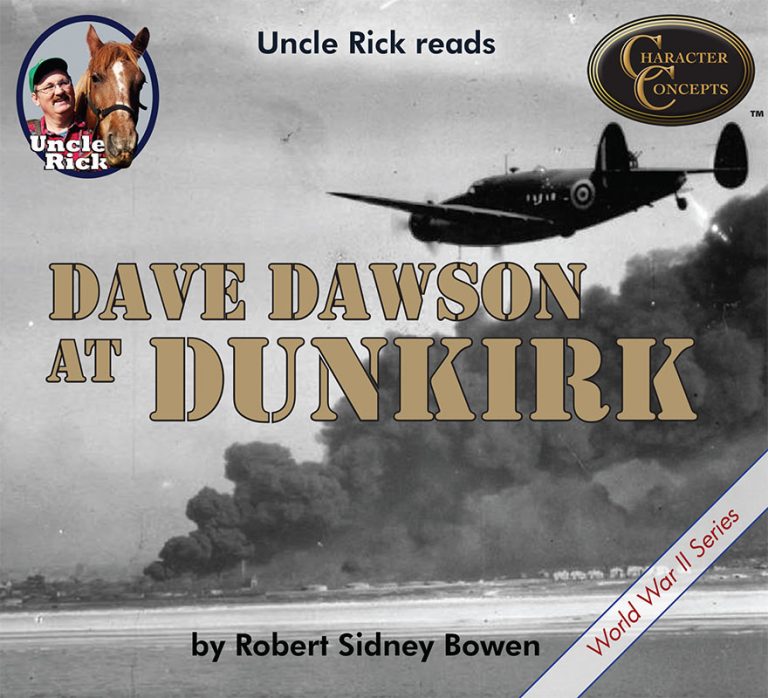 Dave Dawson at Dunkirk Uncle Rick Audios