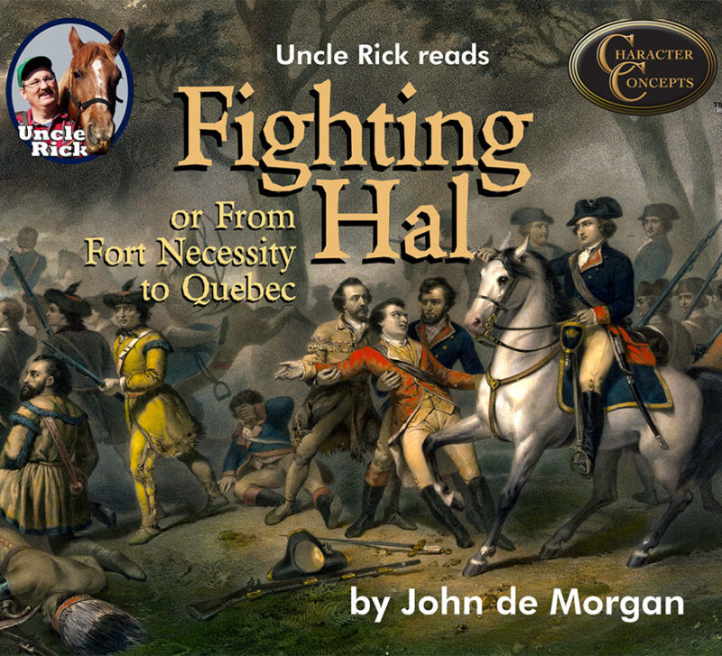 Fighting Hal or From Fort Necessity to Quebec