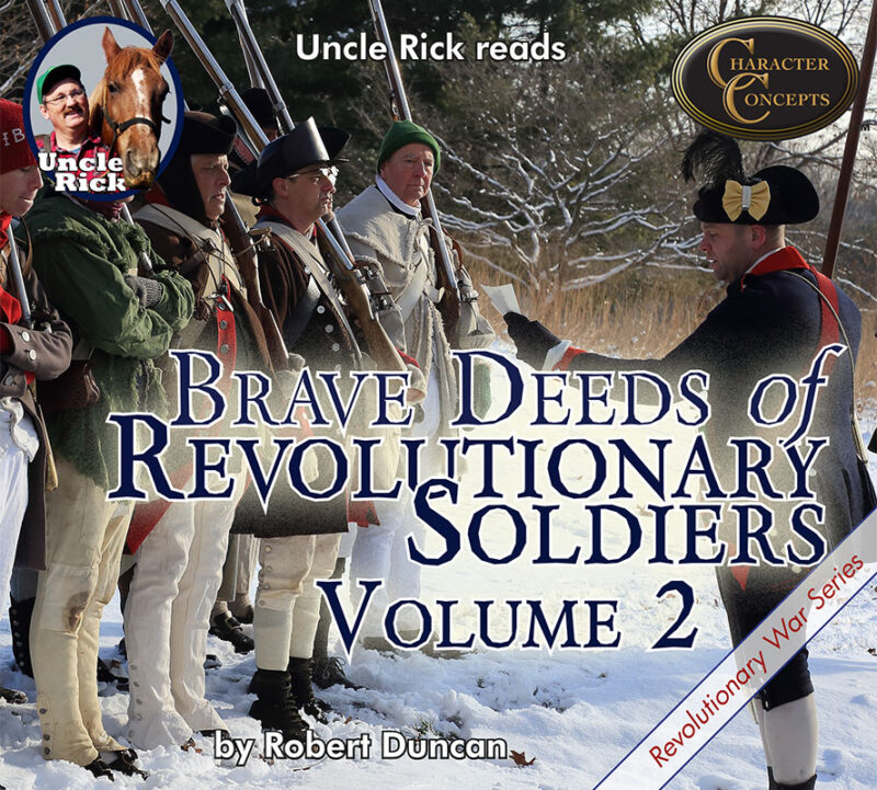 Brave Deeds of Revolutionary Soldiers by Robert Duncan- Volume 2